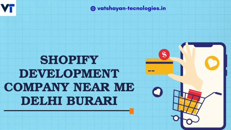 Shopify Development comany near me burari