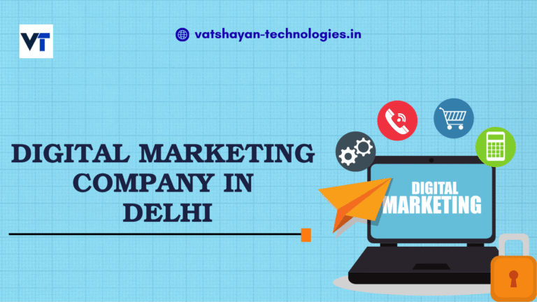 digital marketing company Delhi