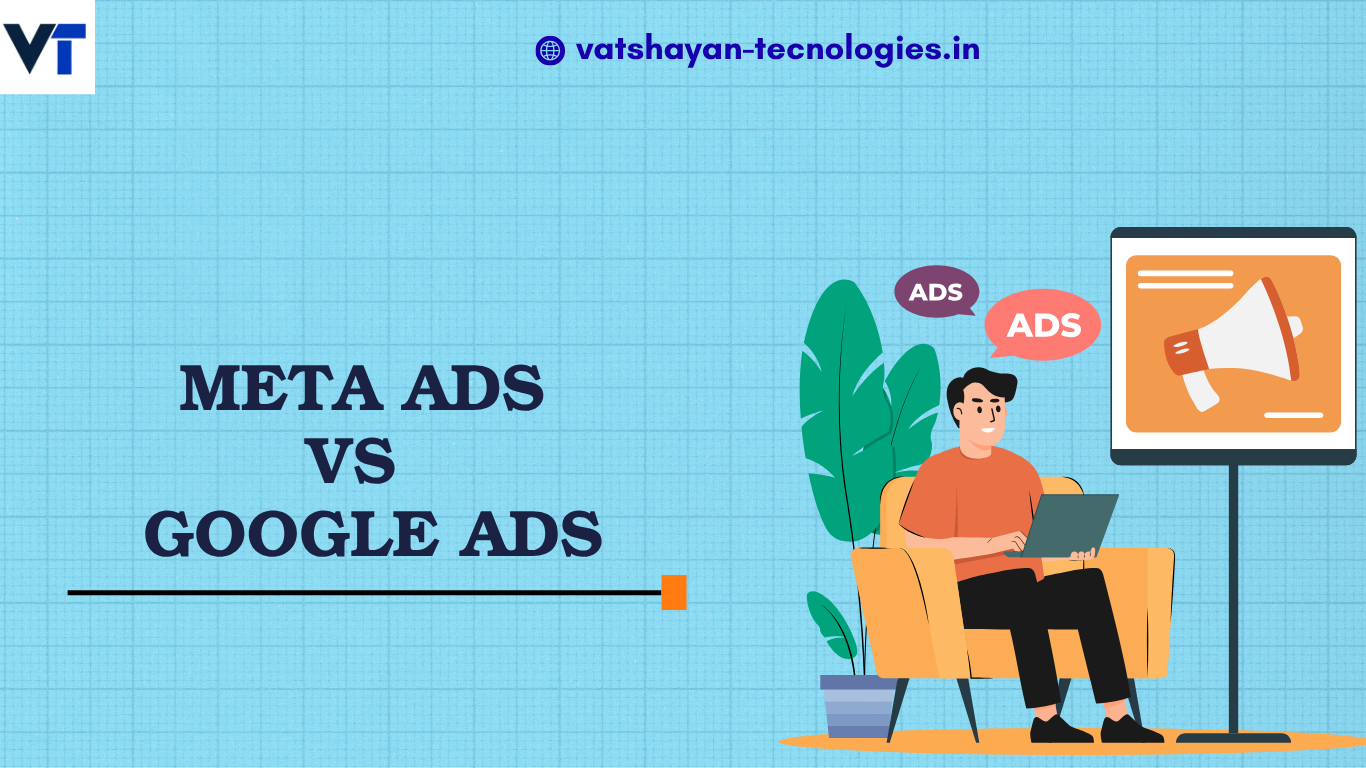 Meta Ads vs Google Ads